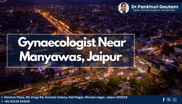 gynaecologist near manyawas, jaipur