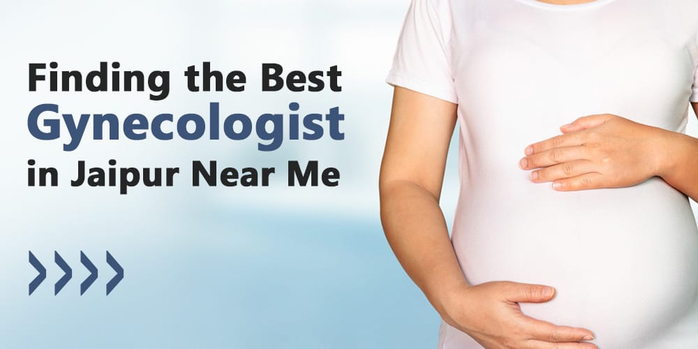 Gynecologist in Jaipur Near Me