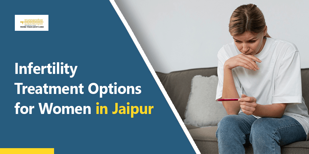 Infertility treatment in Jaipur
